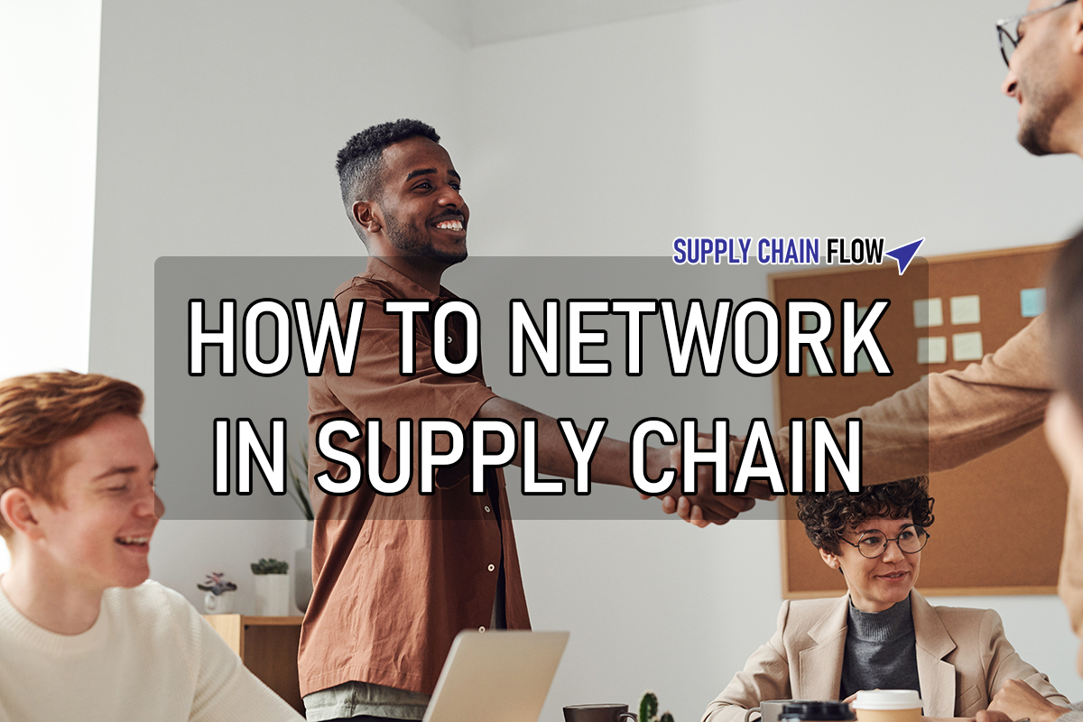 Two men in a group shaking hands, Text reads how to network in supply chain